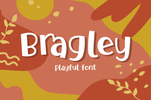 Bragley: A Playful Display Font That Makes Your Brand Shine