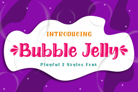 Bubble Jelly Is the Whimsical Font Crafters Need