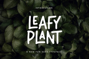 Leafy Plant: A Display Font That Feels Like Home